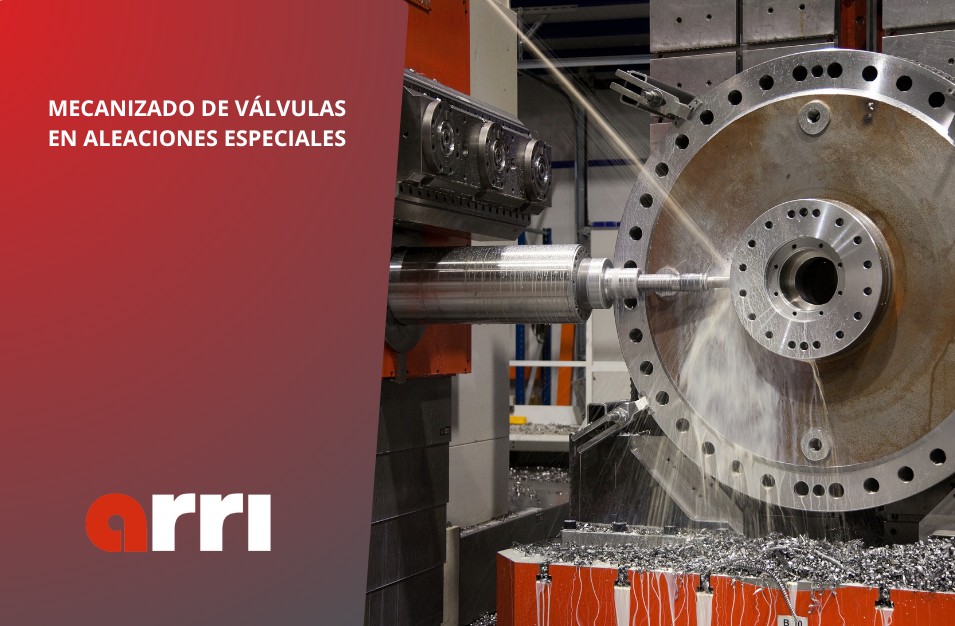 Machining Valves in Special Alloys: Adapting the Process to Each Material